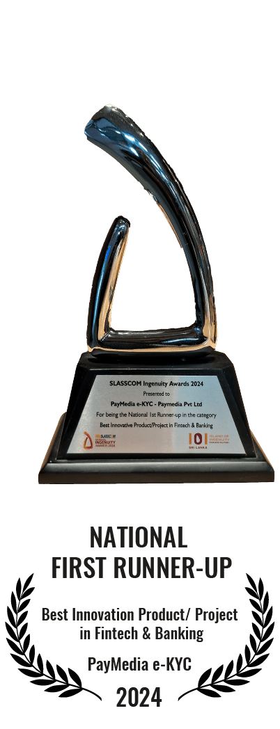 2024 NATIONAL FIRST RUNNER-UP - Best Innovation Product / Project in Fintech & Banking - PayMedia E-KYC